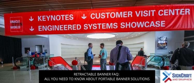 Retractable Banner FAQ: All You Need To Know About Portable Banner Solutions