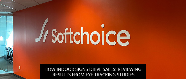 How Indoor Signs Drive Sales: Reviewing Results From Eye Tracking Studies