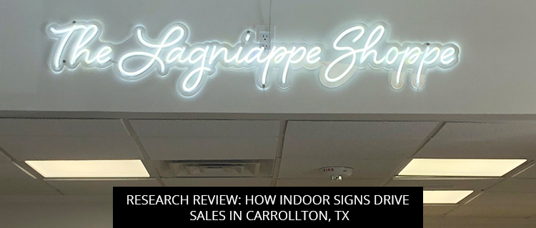 Research Review: How Indoor Signs Drive Sales In Carrollton, TX