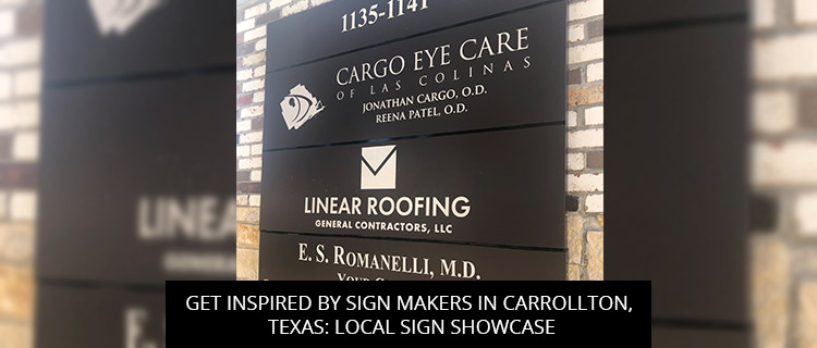 Get Inspired By Sign Makers In Carrollton, Texas: Local Sign Showcase